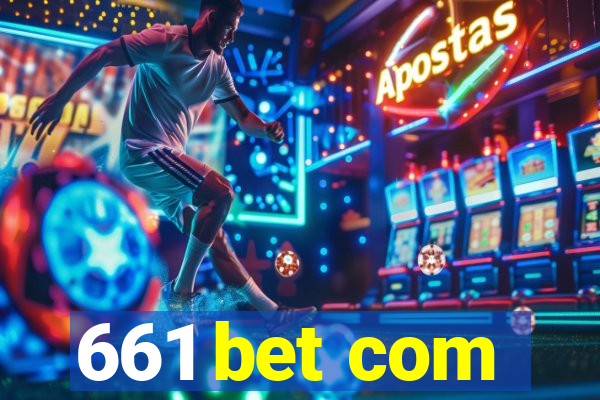 661 bet com